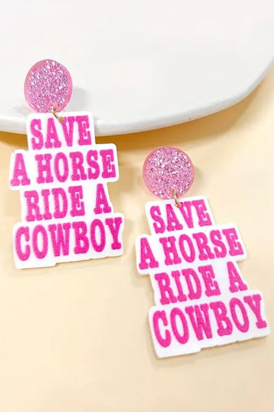 Save a Horse Ride a Cowboy Earrings